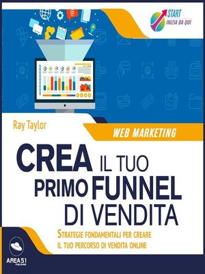 cover image of Crea il tuo primo funnel di vendita